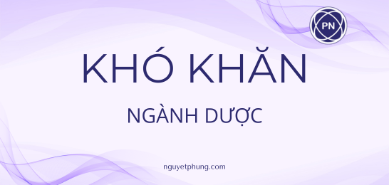 Học dược có khó không: Những khó khăn khi học ngành dược và khi đi làm trong ngành Dược