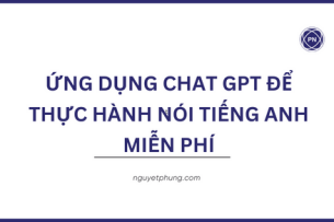 Ứng dụng Chat GPT để thực hành nói tiếng Anh