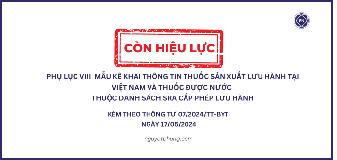 Phụ lục 8 MẪU KÊ KHAI THÔNG TIN THUỐC SẢN XUẤT LƯU HÀNH TẠI VIỆT NAM VÀ THUỐC ĐƯỢC NƯỚC THUỘC DANH SÁCH SRA CẤP PHÉP LƯU HÀNH