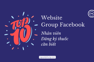 Top 10 website và hội nhóm Facebook  mà nhân viên đăng ký thuốc cần biết