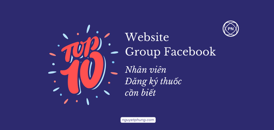 Top 10 website và hội nhóm Facebook  mà nhân viên đăng ký thuốc cần biết